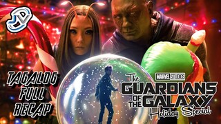 GUARDIANS OF THE GALAXY HOLIDAY SPECIAL | TAGALOG FULL RECAP | Juan's Viewpoint Movie Recaps