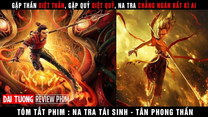 🎬 [Review Phim : Na Tra Tái Thế Với Sức Mạnh Khủng Kiếp Nhấn Chìm Cả Mặt Trăng] : [Na Tra Tái Sinh]