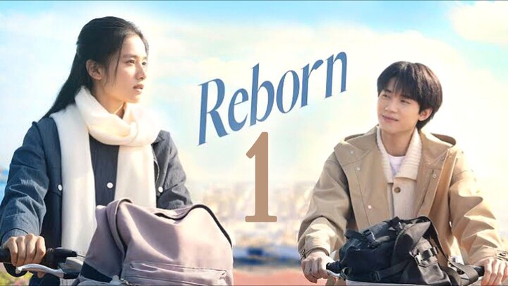 🇨🇳EP 1 | Reborn (2025)[EngSub]