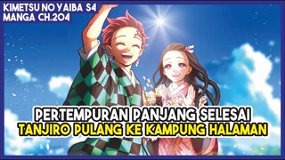 KNY S4 (204) PERTEMPURAN PANJANG TELAH USAI!!! Tanjiro dan Nezuko Pulang Kampung!!