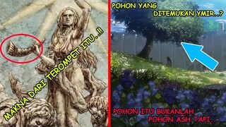 Letak Pohon Yang Ditemukan Ymir & Teori Baru Tentang Pohon Tersebut! Ungkap  Juga Terompet Ymir.!!