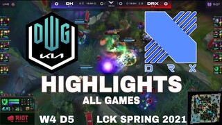 Highlight DK (DWG) vs DRX (All Game) LCK Mùa Xuân 2021 | LCK Spring 2021 | Damwon KIA vs DragonX