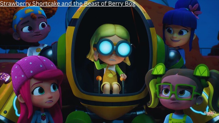 Animation Movie:  Strawberry Shortcake and the Beast of Berry Bog, Part - 2