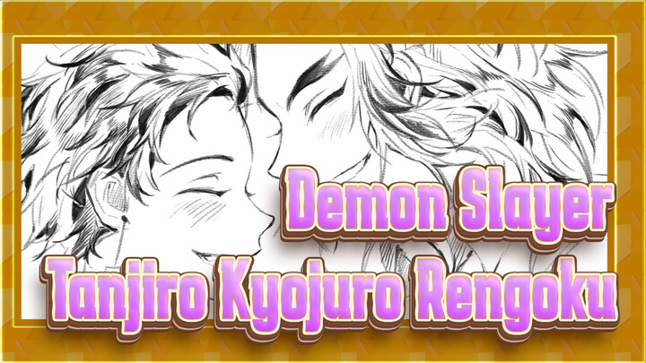 [Demon Slayer Hand Drawn MAD| Tanjiro Kamado&Kyojuro Rengoku] Aster