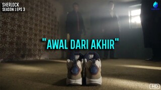 MEMPUNYAI POLA PIKIR SATU LANGKAH LEBIH CEPAT !! Alur Cerita Film Sherlock Season 1 Episode 3