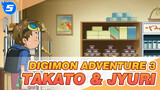 [Digimon Adventure 3] Potongan Takato & Jyuri, Versi Sulih Suara CN_5