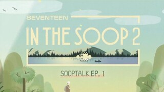SVT In the Soop Season 2 Episode 1 ~Soop Talk Behind
