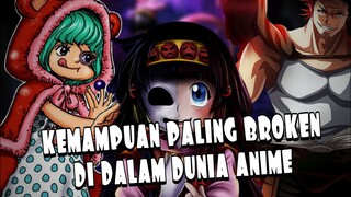 10 KEMAMPUAN PALING BROKEN DI ANIME