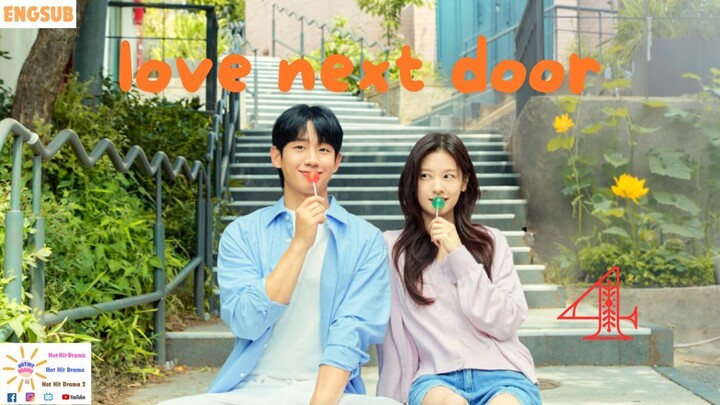 Love Next Door Episode 4 MultiSUB Kdrama 2024