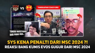 SYS Kena Penalti dari MSC 2024 ?! Reaksi Bang Kumis EVOS Tidak Lolos Playoff ! Tanggapan Arcadia..