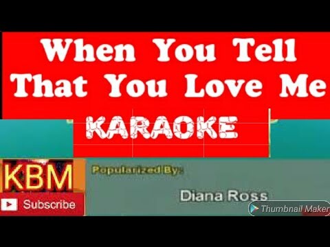 When You Tell Me That You Love Me  By: Diana Rose  ( Karaoke Version ) english karaoke  videoke