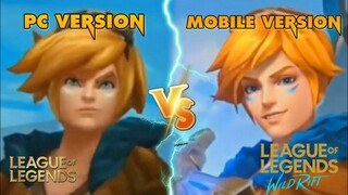 LEAGUE of LEGENDS PC vs LEAGUE of LEGENDS: WILD RIFT ( MOBILE ) - Champions Comparison