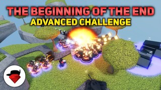 The Beginning of The End (Updated) | Advanced Challenge | Tower Blitz [ROBLOX]