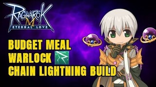 Budget Meal Chain Lightning Build Warlock - Ragnarok Mobile Eternal Love