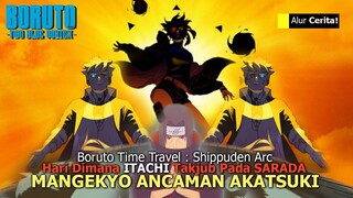 BORUTO TIME TRAVEL - AKATSUKI KAGET! Mangekyo OHIRUME SARADA Bikin Geger ITACHI KAKASHI BORUTO Se