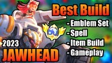 JAWHEAD BEST BUILD 2023 | TOP 1 GLOBAL JAWHEAD BUILD | JAWHEAD - MOBILE LEGENDS | MLBB