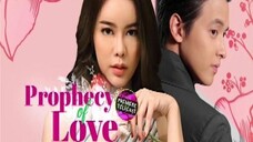 Prophecy Of Love (Tagalog 37)