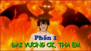 REVIEW PHIM : ĐẠI VƯƠNG ƠI, THA EM (PHẦN 1) || TÓM TẮT ANIME