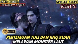 PERTEMUAN JING XUAN DAN TU LI - Alur Cerita Film Animasi Donghua Cina Juan Siliang PART 9