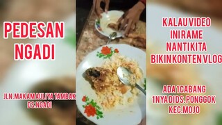 Pedesan ngadi Kuliner yang tak pernah sepi Cocok buat buka ataupun Sahur #kuliner #vlog #makan