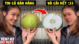 KHÓC RÒNG Với Những Pha "Trao Cho Shop Con Tim" Nhưng Nhận Về "Một Cú Lừa" | Top 10 Thú VỊ