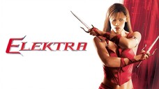 Elektra (2005) อีเล็คตร้า สวยสังหาร