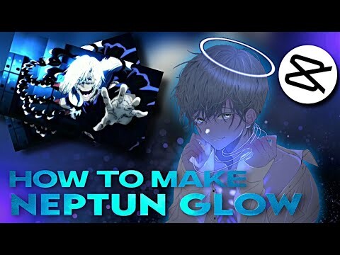 How to make Neptun glow - Capcut tutorial