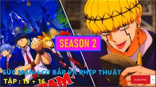 Review Anime | Mashle Tập 15 + 16 SS2 | Mashle burnerdead Bắt Đầu Hành Trình Mới | Xàm Xí Truyện