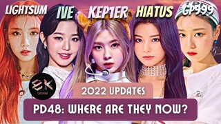 Produce 48: Where Are They Now? | 2022 (Kep1er, IVE, Lightsum, Everglow, bugAboo, & more)