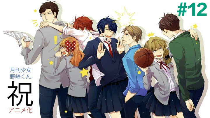 Gekkan Shoujo Nozaki-kun tập 12 (end) [Vietsub]