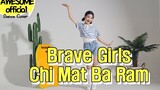 Brave Girls-Chi Mat Ba Ram - Nhảy Cover