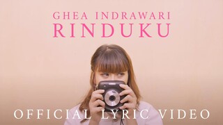 Ghea Indrawari - Rinduku (Official Lyric Video)