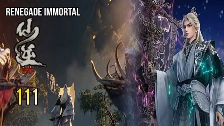RENEGADE IMMORTAL EPISODE 111 SUB INDO - WANGLIN MENDIRIKAN SEKTE PEMURNIAN JIWA