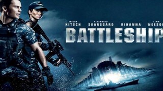 Battleship (2012) แบทเทิลชิป ยุทธการเรือรบพิฆาตเอเลี่ยน