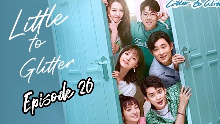 [Litter To Glitter] [ENGLISH SUB ] / Episode 26 / 2021/