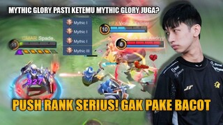 PUSH RANK SERIUS.. SEKALIAN TES TEORI KALO MYTIC GLORY PASTI KETEMU MYTIC GLORY JG MUSUHNYA??