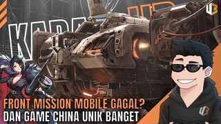 FRONT MISSION MOBILE GAGAL? GAME CHINA UNIK LAGI & ROAD MAP GUARDIAN TALES | KABAR UB WEEKLY EPS 23