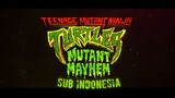 Teenage Mutant Ninja Turtles: Mutant Mayhem | SUB INDONESIA (TRAILER)
