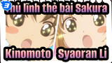 [Thủ lĩnh thẻ bài Sakura] Tổng hợp Sakura Kinomoto&Syaoran Li Cut_A3