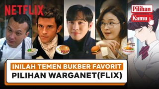 Ternyata Ini Temen Bukber Favorit Pilihan Warganet(flix) | Pilihan Kamu