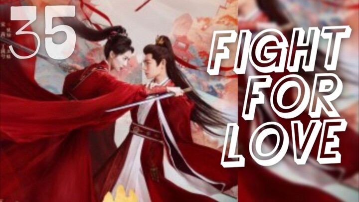 𝐅𝐈𝐆𝐇𝐓 𝓯𝓸𝓻 𝐋𝐎𝐕𝐄 2025 [𝐞𝐧𝐠 𝐬𝐮𝐛] 𝐞𝐩35