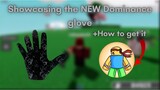 Showcasing the NEW Dominance glove + How to get it | Slap battles