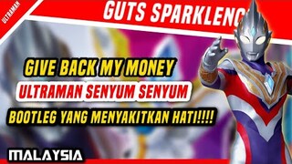 BOOTLEG YANG MENYAKITKAN TELINGA? REVIEW GUTS SPARKLENCE!!!