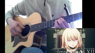 【木吉他指弹】BanG Dream! Ave Mujica 「Imprisoned XII」【Kimikaze】