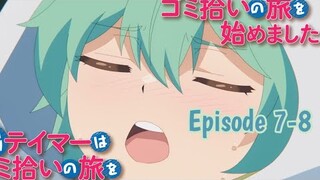 Ivy Berlanjut!! || Saijaku Tamer Wa Gomi Hiroi No Tabi Wo Hajimemashita // Episode 7-8 [Rekap]...