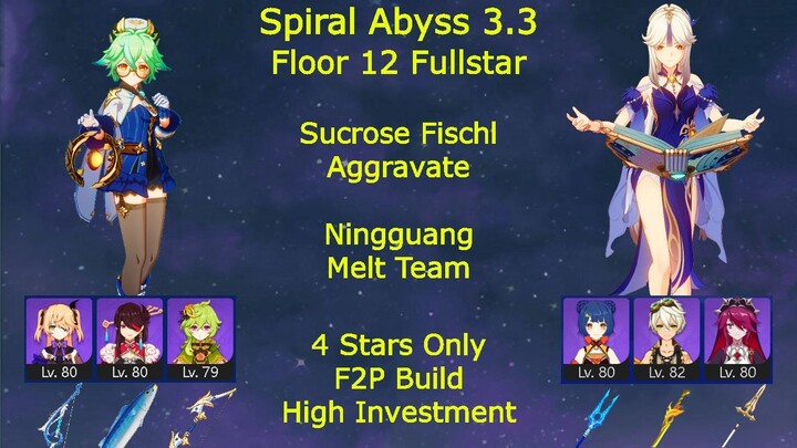 Spiral Abyss 3.3 | 4 Stars Only Sucrose Fischl Aggravate & Ningguang Melt Team | Genshin Impact