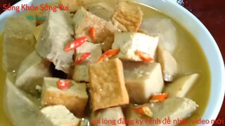 CÁCH LÀM MÓN CHAY NGON TẠI NHÀ.ĐẬU PHỤ KHO CHAO.MÓN ĂN MỚI LẠ