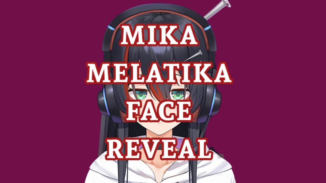 Mika melatika face