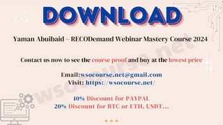 [WSOCOURSE.NET] Yaman Abuibaid – RECODemand Webinar Mastery Course 2024
