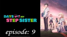 Days with My Stepsister S1 Episode 9 in Hindi